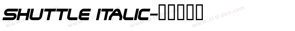 Shuttle Italic字体转换